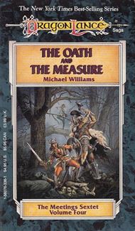 Dragonlance - The Meetings Sextet  Vol. 4 - The Oath and The Measure (Bog)